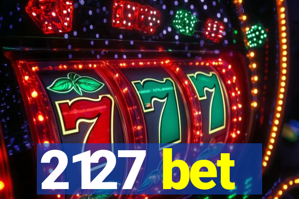 2127 bet